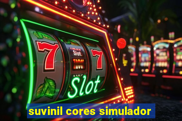 suvinil cores simulador